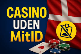 Casino Uden Mit ID En Guide til Spil uden Registrering