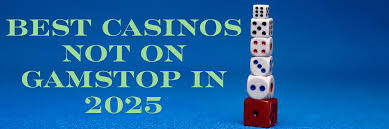 Discovering Casinos Not on Gamstop UK A Comprehensive Guide 1351646158