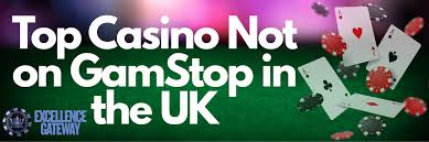 Exploring the World of Casinos Not Registered on GamStop