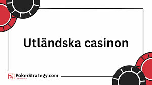 Utländska Casino En Djupgående Guide till Spelande Utomlands Utländska Casino En Djupgående Guide till Spelande Utomlands